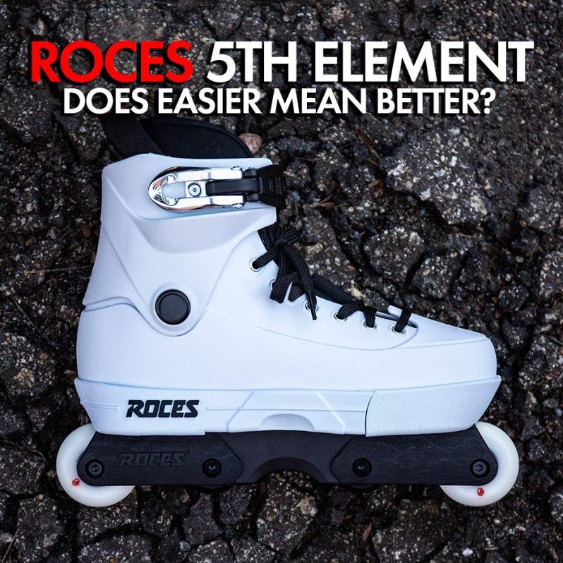 Roces 5th Element - does easier mean better?