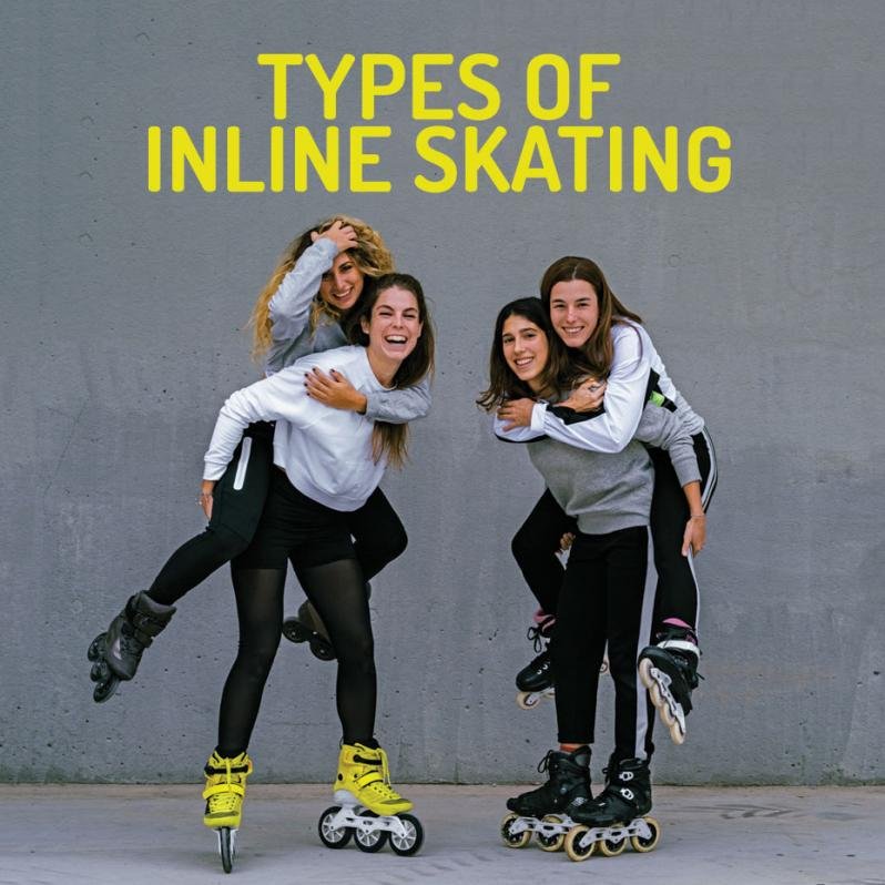 Types of inline skating (and rollerblades, too).
