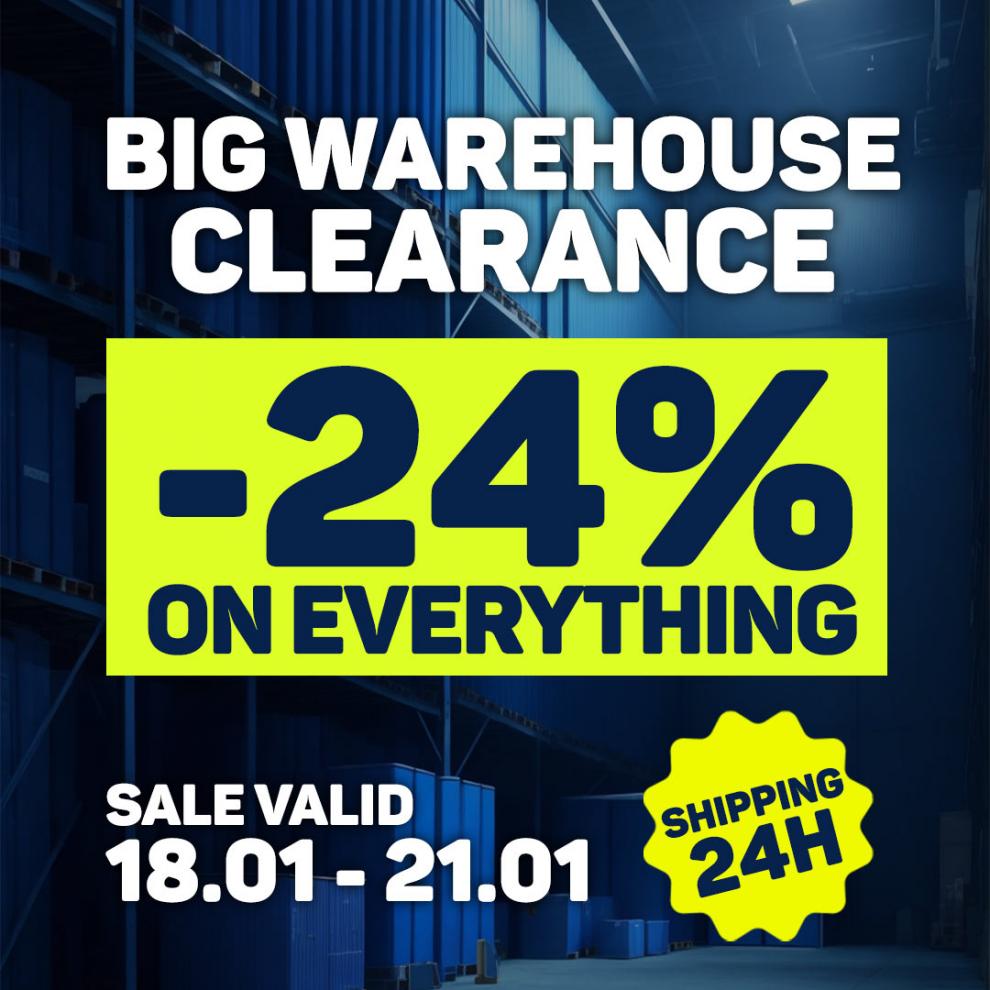 Big Warehouse Clearance - PROMOTION -24%